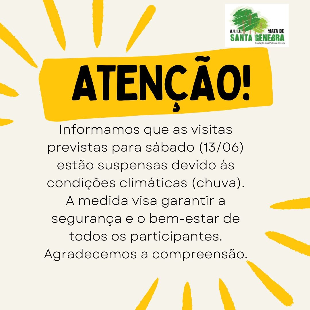 Visitas autoguiadas estão canceladas neste sábado 13/06